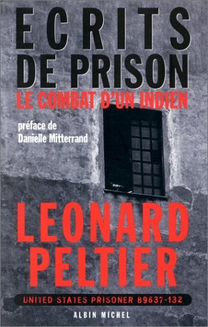 Leonard Peltier/Ecrits De Prison